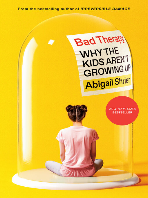 Title details for Bad Therapy by Abigail Shrier - Available